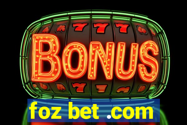 foz bet .com